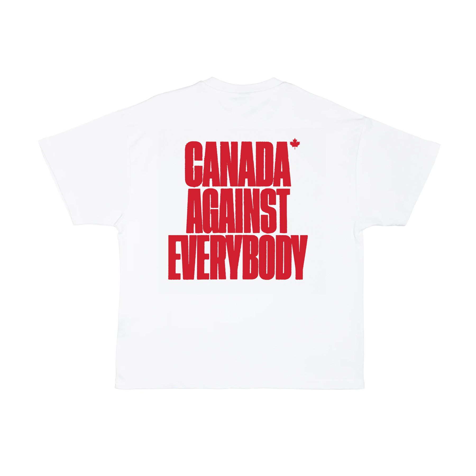 CANADA AGAINST EVERYBODY TEE